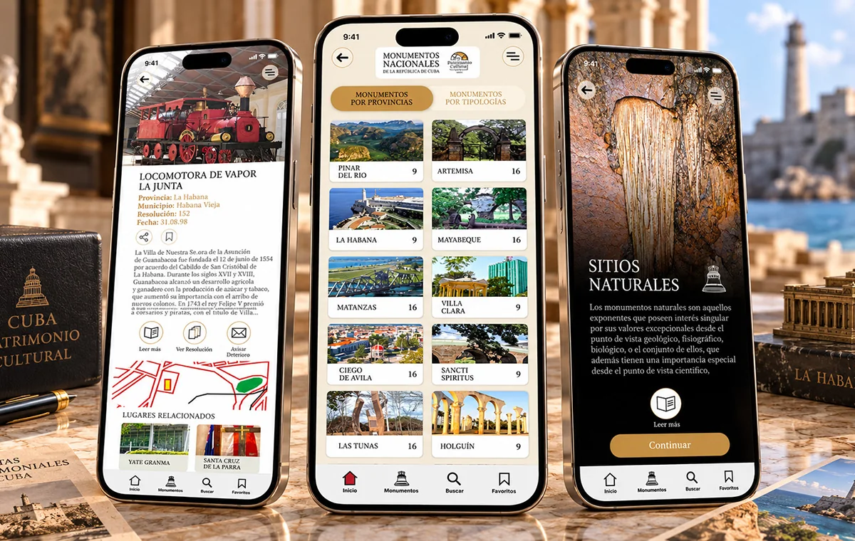 Three screens of the Cuban national monuments app: a monument record with its history and map, the provinces grid, and the natural sites section